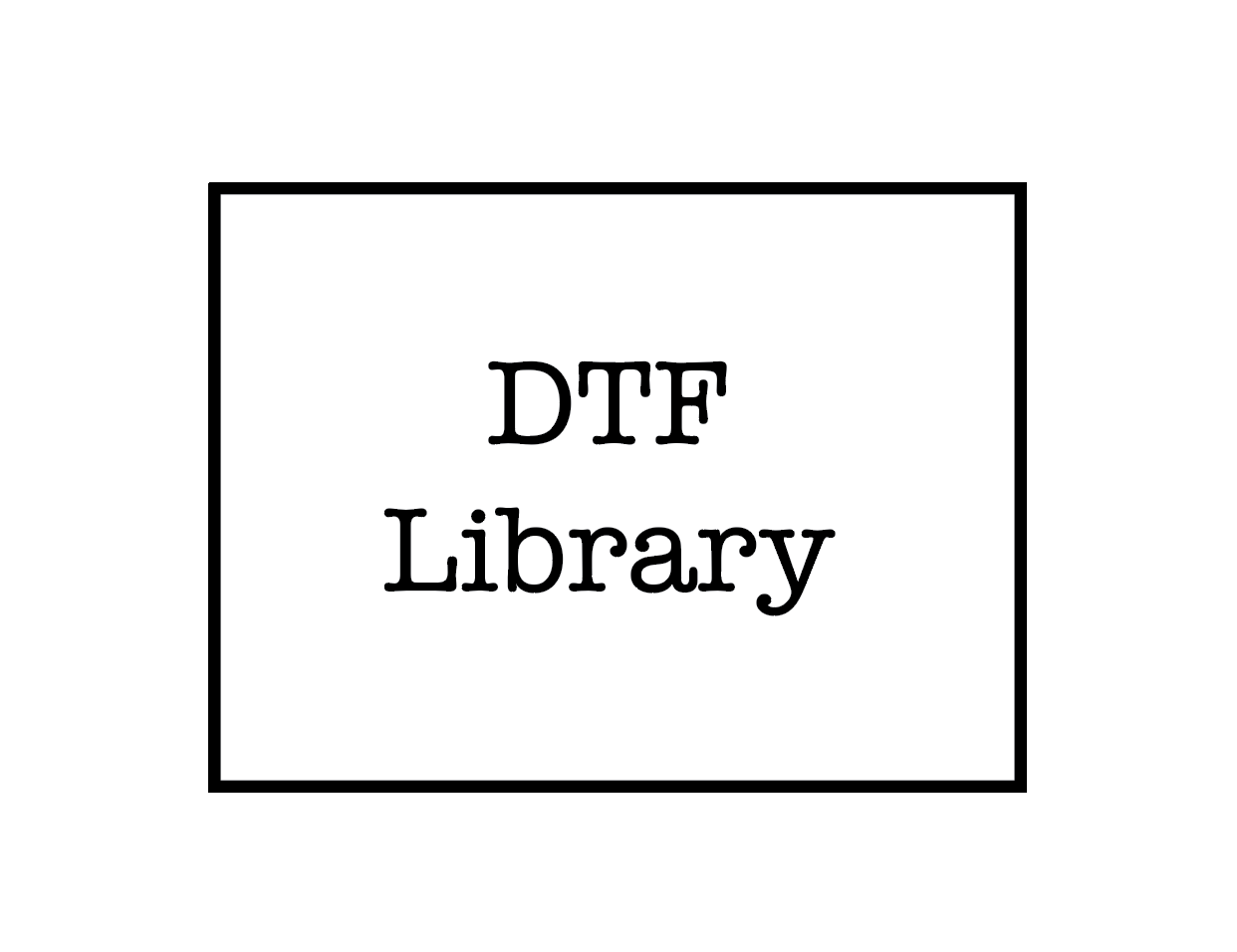 DTF Library