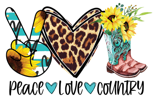 Peace Love Country Sublimation / Infusible ink Print