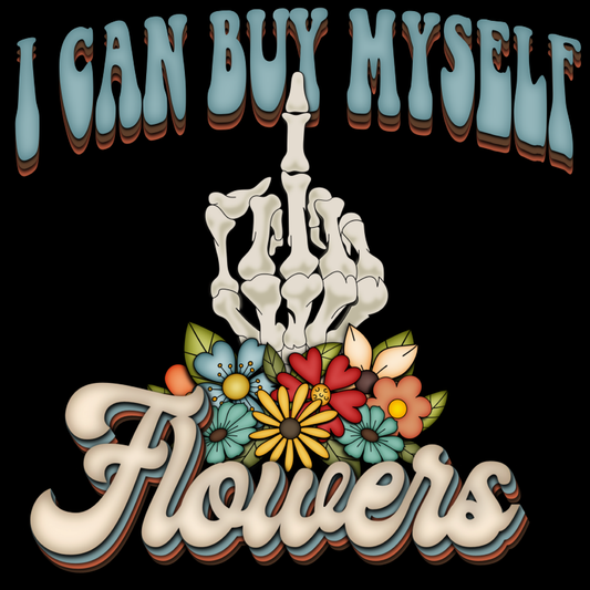 Buy my own Flowers